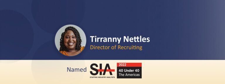YUPRO Placement Director of Recruiting Tirranny Nettles Named to SIA’s 40 Under 40 List