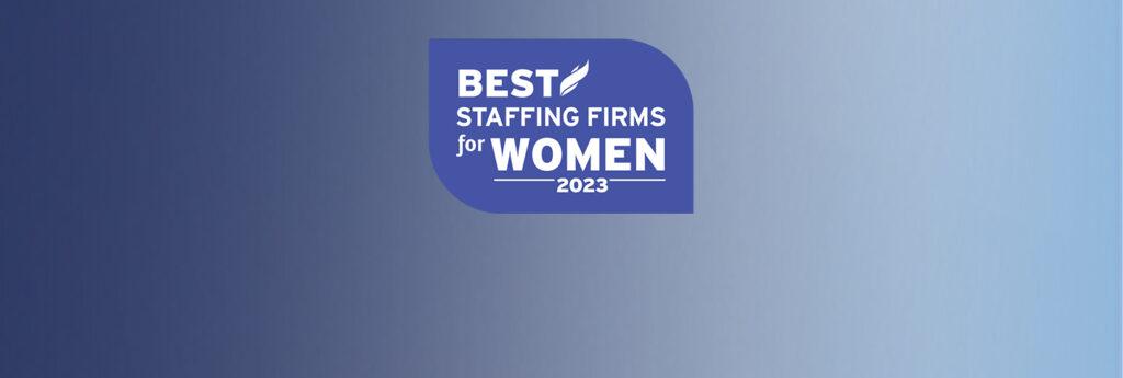 Best of Staffing Firms for Women
